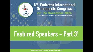 Meet the leaders shaping the future of orthopaedics at UAEOrtho2024  Part 3 [upl. by Anierdna]