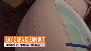 LAY Z SPA HOW TO clean out grit  sand from base [upl. by Gautious]