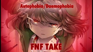 °AutophobiaDaemophobia  Storyshift  FNF Take° [upl. by Laehplar521]