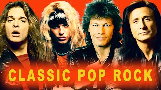 Classic Pop Rock  Best Pop Rock Songs of all Time  Classic Rock Singers [upl. by Ulphia]