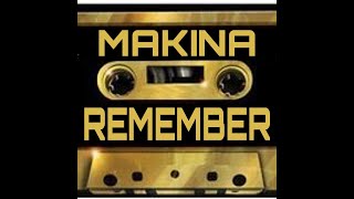 🔴🔊 MAKINA REMEMBER 90 🤪 [upl. by Oniram]