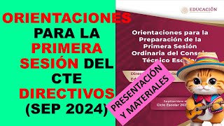 Soy Docente ORIENTACIONES PARA LA PRIMERA SESIÓN DEL CTE DIRECTIVOS SEP 2024 [upl. by Elatan]