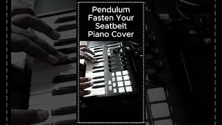 Pendulum Fasten Your Seatbelt Piano Cover pendulum pianocover [upl. by Niltiak294]