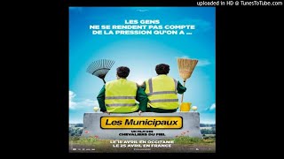 Éric Carrière Et Francis Ginibre  Le Chant Des Municipaux Les Municipaux Ces Héros OST w Paroles [upl. by Lenneuq]