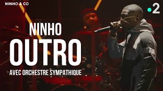 Ninho  Outro Avec Orchestre Symphonique France 2 [upl. by Skipper]