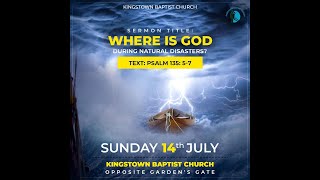 Worship Service 14th July 24  Where Is God During Natural Disasters  Rev Don Hattaway [upl. by Ochs205]