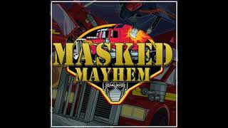 MASKED MAYHEM – Episode 23 [upl. by Moraj670]