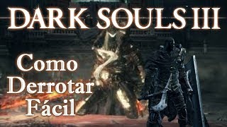 Como Derrotar Fácil os Principes Gêmeos Lorian e Lothric  Dark Souls 3 [upl. by Onder]