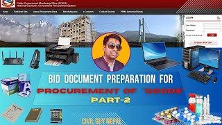 Bid Document Preparation  Procurement of GOODS  Part2 Bolpatra For Beginners  Bolpatra Tutorial [upl. by Nnaeoj398]