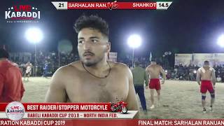 Final  Sarhala Ranuan Vs Shahkot Babeli Kabaddi Cup 2019 LIVE KABADDI [upl. by Marjorie915]