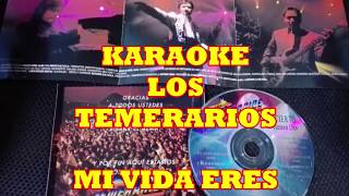 KARAOKE mi vida eres tu quoten vivoquot TEMERARIOS 2020 completo [upl. by Airot]