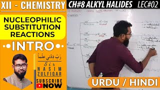 Nucleophilic Substitution Reactions of Alkyl Halides  CH8  XII  Chemistry  UrduHindi [upl. by Gary]