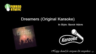 Savoir Adore  Dreamers Original Karaoke [upl. by Phylys812]