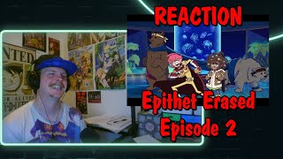 Epithet Erased  EP2  Bear Trap REACTION [upl. by Hodosh]