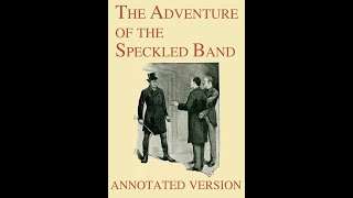 Plot summary “The Adventure of the Speckled Band” by Arthur Conan Doyle in 9 Minutes  Book Review [upl. by Czarra]