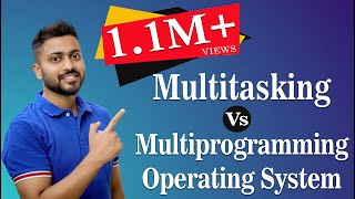 L13 Multiprogramming and Multitasking Operating System in Hindi with real life examples [upl. by Lacy]