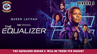 The Equalizer Season 5 Will Be There 5th Season  Premiere Next [upl. by Meedan642]