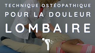 Technique ostéopathique pour la douleur lombaire [upl. by Woermer]