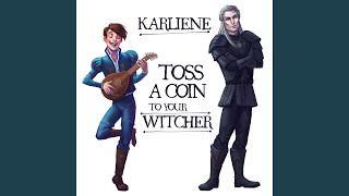 Toss A Coin To Your Witcher [upl. by Pendergast997]