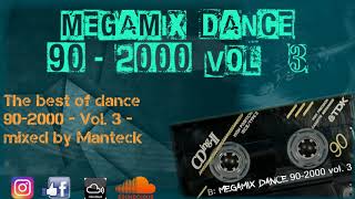 Megamix Dance Anni 902000 Vol3 The Best of 902000 Mixed Compilation [upl. by Ralyks366]