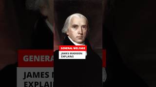 James Madison explains “General welfare” doesn’t mean “whatever you want” [upl. by Yirinec227]