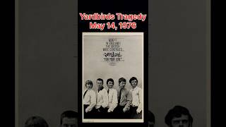 The Yardbirds Tragedy May 14 1976 rock music facts [upl. by Publus]