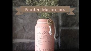 Painted Mason Jars [upl. by Yantruoc307]