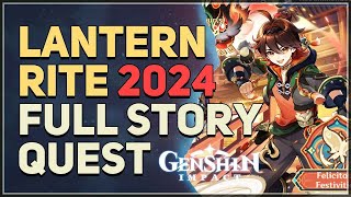 Lantern Rite 2024 Full Story Quest Genshin Impact [upl. by Navarro]