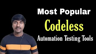 Codeless automation Testing Tools  Script less automation Tools  Automation Tester without Coding [upl. by Eissen]