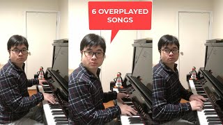 The Most Overplayed Songs on Piano [upl. by Feodore]