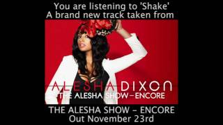 Alesha Dixon  Shake Clip [upl. by Dulcy427]