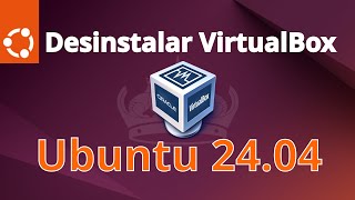 ✅ Desinstalar VirtualBox en Ubuntu 2404 [upl. by Lund451]