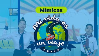 Mi vida es un viaje  Mímicas [upl. by Llehcnom]