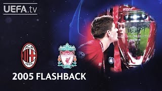 MILAN 33p LIVERPOOL UCL 2005 FINAL FLASHBACK [upl. by Aubreir]