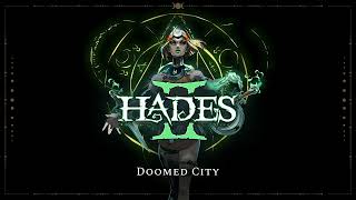 Hades II  Doomed City [upl. by Chipman15]