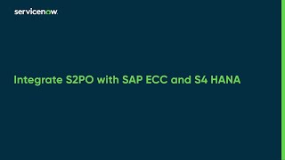 Integrate ServiceNow SourcetoPay with SAP ECC and S4 HANA [upl. by Assilaj]