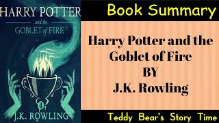 Harry Potter and the Goblet of Fire by JK Rowling  Book Summary [upl. by Neona]