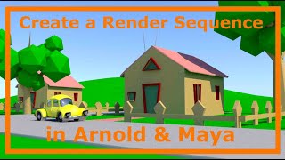 How to Create a Render Sequence in Arnold and Maya [upl. by Kcirdorb]