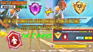 HOW TO COMPLETE 🤩OVERACHIEVER🔥 ACHIEVEMENT Tips And HOW Get 🤯SSS Title In Every Mach😱 BGMI [upl. by Regor]