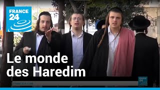 Immersion dans le monde des Haredim les ultras d’Israël I Reporters • FRANCE 24 [upl. by Camey322]