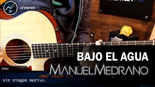 Como tocar Bajo el Agua MANUEL MEDRANO  Tutorial Guitarra COMPLETO [upl. by Batista95]