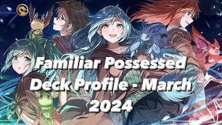 YuGiOh Spirit Charmer ft Familiar Possessed Deck Profile  March 2024  Starlight Edition [upl. by Rene]