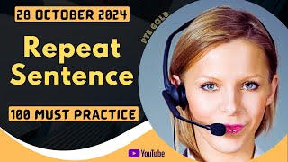 PTE Repeat Sentence  OCTOBER 2024  MUST PRACTICE [upl. by Piane59]