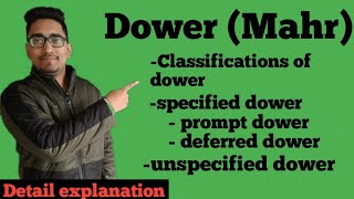 classification of dowermahrspecifieddowerunspecifieddowerpromptdowerdeferreddower [upl. by Budwig680]