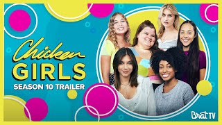 CHICKEN GIRLS  Season 10  Official Trailer [upl. by Yenahteb286]