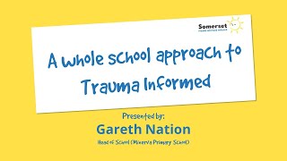 A Whole School Approach to Trauma Informed Practice [upl. by Sopher]