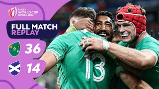 Irish quality defeats rivals  Ireland vs Scotland  Pool B  Rugby World Cup 2023 Full Match Replay [upl. by Atelahs635]