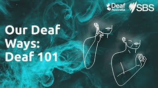 Deaf 101 Auslans importance in the Deaf community  Video Podcast  SBS x Deaf Australia [upl. by Seraphine194]