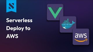 Deploy a Serverless VueJS App to AWS Fargate [upl. by Anitel820]