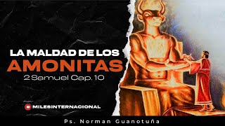 La Maldad de los Amonitas 2 Samuel Cap 10 🔴 EN VIVO 🔴  PS NORMAN GUANOTUÑA [upl. by Somar517]